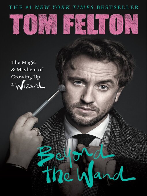 Title details for Beyond the Wand by Tom Felton - Wait list